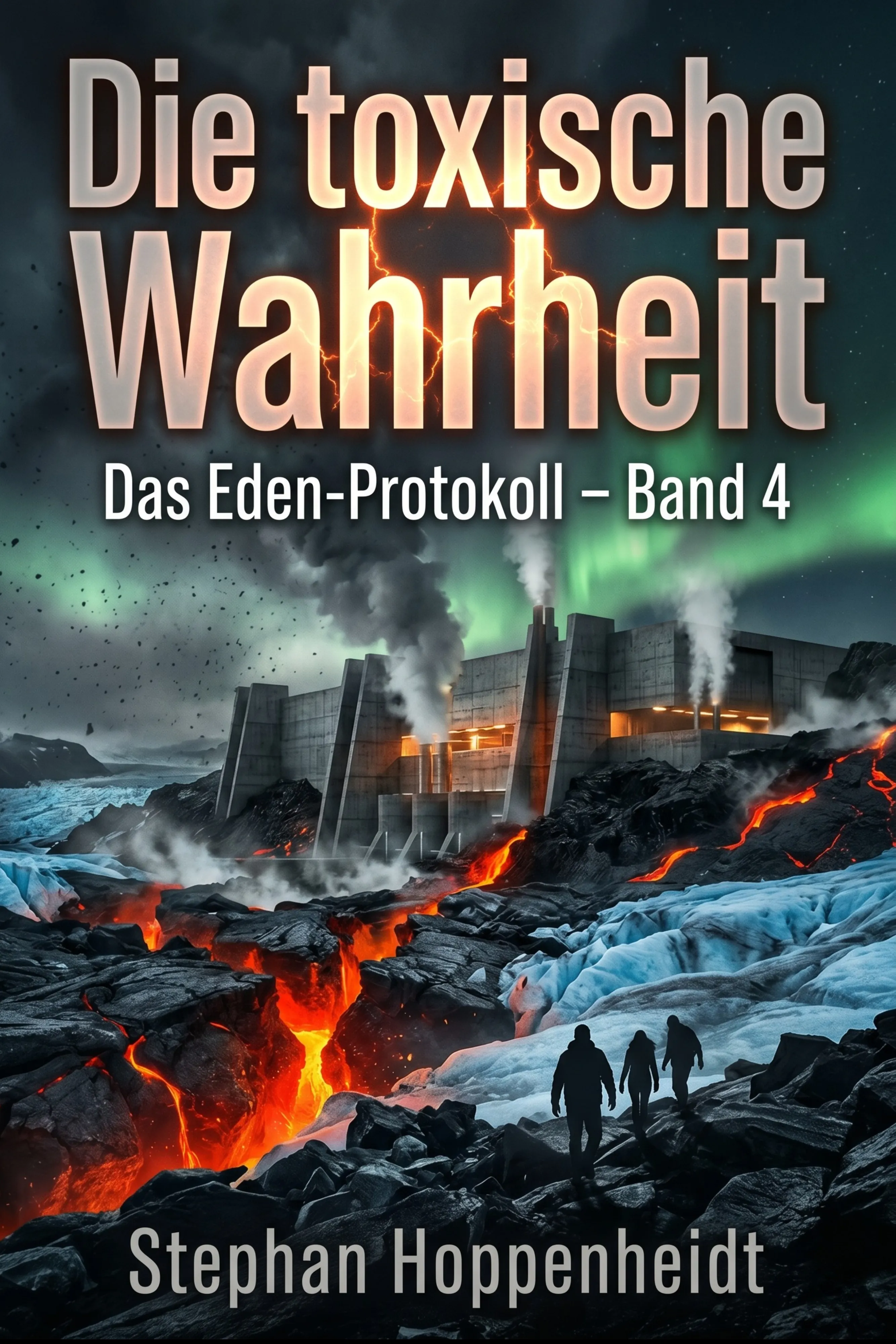 Cover Die toxische Wahrheit: Ein Sci-Fi-Thriller (Das Eden-Protokoll 4)